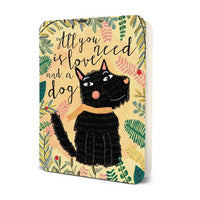 All You Need is Love and a Dog Greeting Card by Studio Oh!