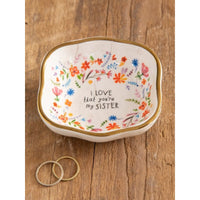 I Love that You're My Sister Trinket Dish